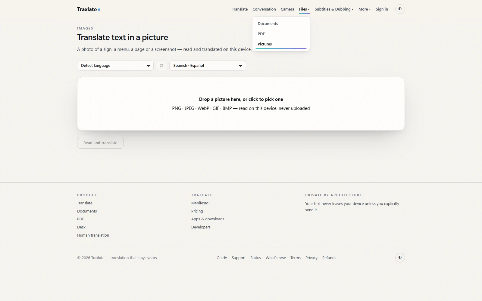 The picture translator: drop a PNG, JPEG, WebP, GIF or BMP — read on this device, never uploaded.